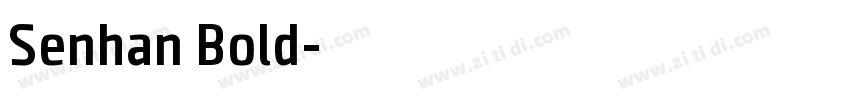 Senhan Bold字体转换